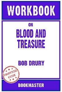 Workbook on Blood and Treasure by Bob Drury | Discussions Made Easy