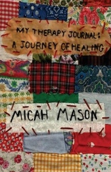 My Therapy Journal - Micah Mason