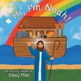 Hi, I&rsquo;m Noah! - Emily Mae