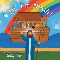 Hi, I&rsquo;m Noah! - Emily Mae