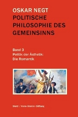Politische Philosophie des Gemeinsinns Band 3 - Oskar Negt