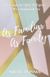 As Familiar as Family -  PAPPAS
