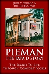 Pieman - The Papa D Story - June V. Bourgo, Dennis Bourgo