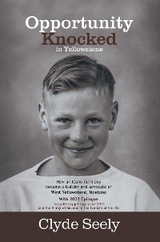 Opportunity Knocked -  Clyde Seely