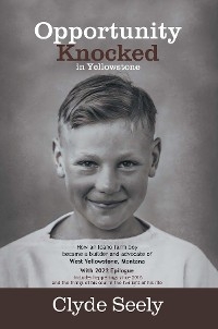 Opportunity Knocked -  Clyde Seely