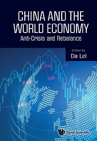 CHINA AND THE WORLD ECONOMY: ANTI-CRISIS AND REBALANCE