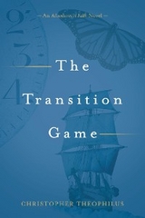 The Transition Game - Christopher Theophilus