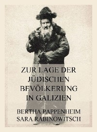 Zur Lage der jüdischen Bevölkerung in Galizien