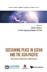 Sustaining Peace In Asean And The Asia-pacific: Preventive Diplomacy Measures - 