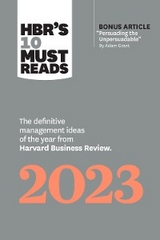 HBR's 10 Must Reads 2023 - Harvard Business Review, Adam M. Grant, Francesca Gino, Fred Reichheld, Linda A. Hill