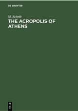 The Acropolis of Athens - M. Schede