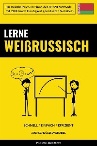 Lerne Wei&szlig;russisch - Schnell / Einfach / Effizient - Pinhok Languages