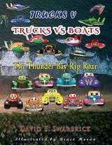 Trucks V: Trucks vs Boats - David Swarbrick