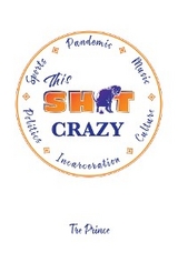 This Shit Crazy - Tre Prince