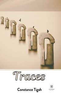 Traces - Constance Tigah