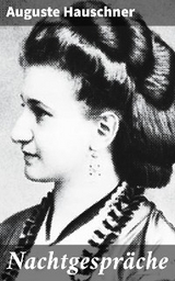 Nachtgespr&auml;che - Auguste Hauschner