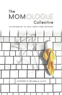 The Momologue Collective