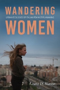 Wandering Women - Laura Di Bianco