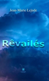 R&ecirc;vail&eacute;s - Jean-Marie Lejude