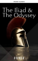 The Iliad & The Odyssey -  Homer