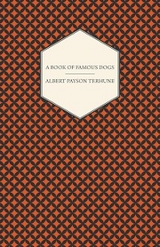 A Book of Famous Dogs - Albert Payson Terhune