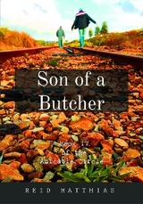 Son of a Butcher - Reid Matthias