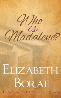 Who Is Madalene?