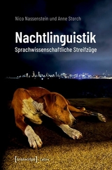 Nachtlinguistik -  Nico Nassenstein,  Anne Storch