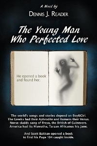 The Young Man Who Perfected Love