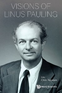 VISIONS OF LINUS PAULING