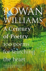 A Century of Poetry - Rowan Williams
