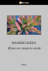Rima un ramarro verde - Maurizio Bucca