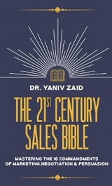 The 21st Century Sales Bible - Yaniv Zaid