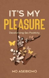 It's My Pleasure - Mo Asebiomo