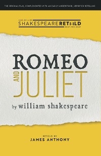 Romeo and Juliet - William Shakespeare, James Anthony