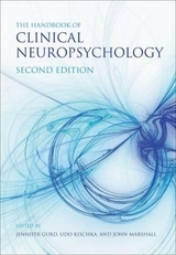 The Handbook of Clinical Neuropsychology - Gurd; Kischka; Marshall