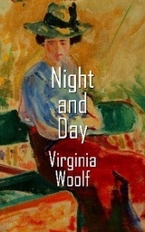 Night and Day - Virginia Woolf