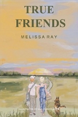 True Friends - Melissa Ray