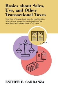 Basics About Sales, Use, and Other Transactional Taxes