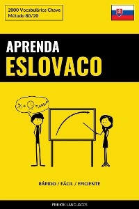 Aprenda Eslovaco - Rápido / Fácil / Eficiente