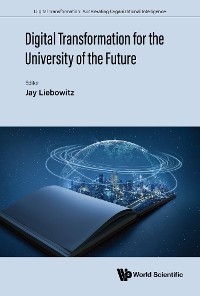 DIGITAL TRANSFORMATION FOR THE UNIVERSITY OF THE FUTURE - 