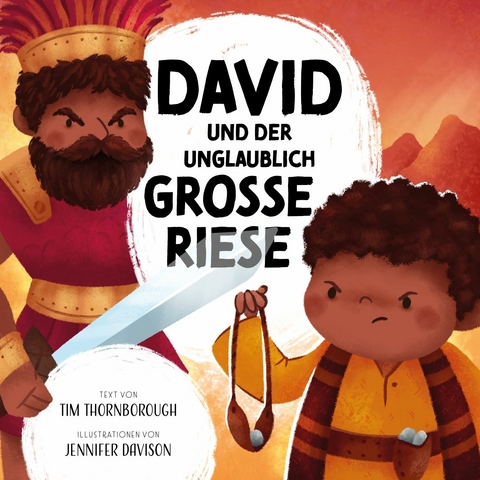 David und der unglaublich gro&szlig;e Riese -  Tim Thornborough,  Jennifer Davison