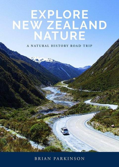 Explore New Zealand Nature -  Brian Parkinson