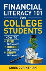Financial Literacy 101 for College Students - Chris Corinthian