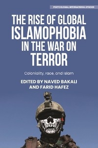 rise of global Islamophobia in the War on Terror