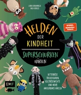 Helden der Kindheit &ndash; Das H&auml;kelbuch der Superschurken - Linda Urbanneck, Inga Borges