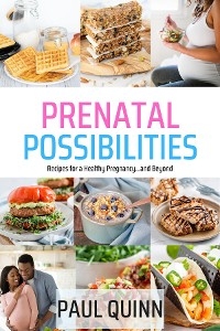 Prenatal Possibilities