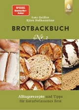 Brotbackbuch Nr. 2 - Lutz Gei&szlig;ler, Bj&ouml;rn Hollensteiner