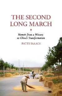 The Second Long March - Patti Isaacs