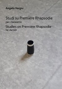 Studi su Première Rhapsodie per clarinetto